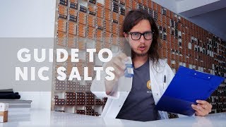 NIC SALTS 101 - Professor Aiden&#39;s Guide to Nicotine Salts