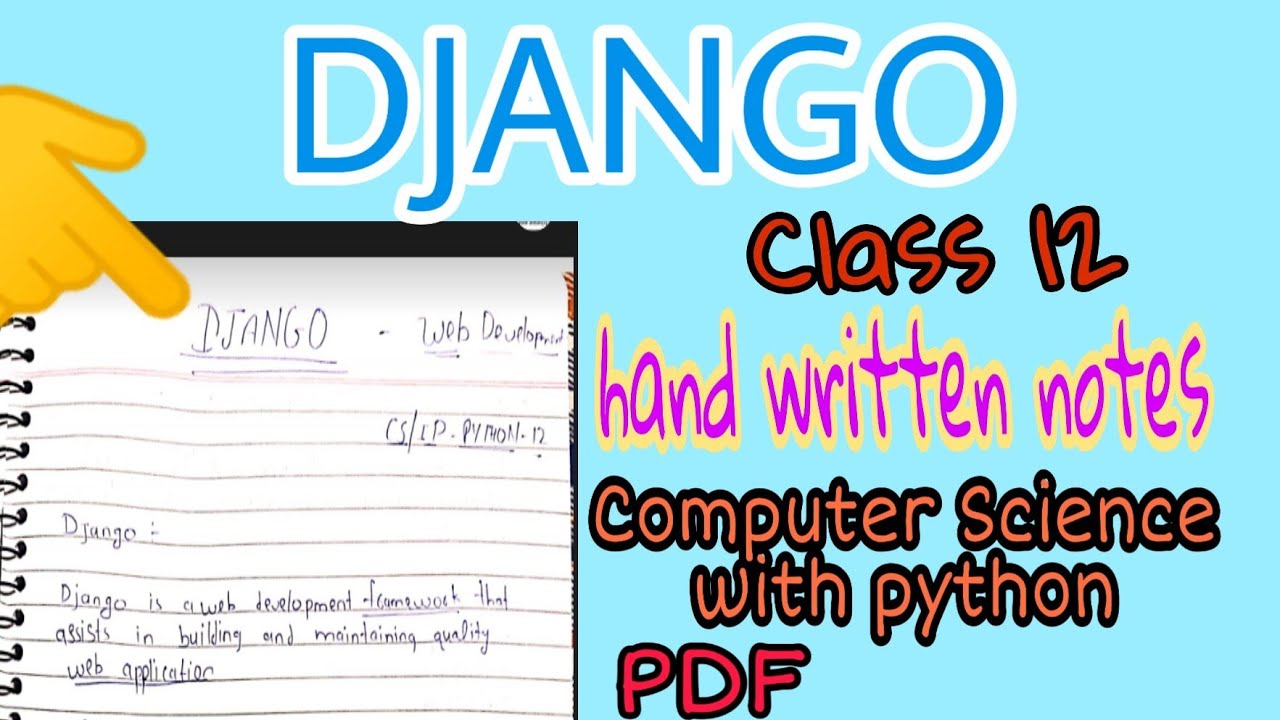 DJANGO CLASS 12 BEST HAND WRITTEN NOTES | COMPUTER SCIENCE WITH PYTHON CLASS 12 | IP WITH PYTHON