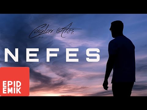 Çağlar Ateş - Nefes (Official Video)