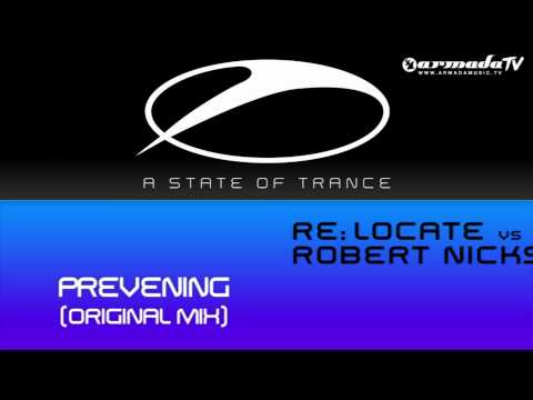Re:Locate vs Robert Nickson - Prevening (Original Mix)