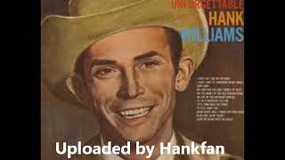 Hank Williams ~ I Can&#39;t Get You Off My Mind (stereo overdub)