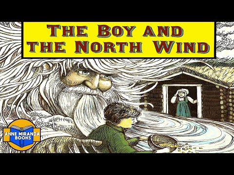 THE BOY AND THE NORTH WIND - a magical gift from the North Wind!