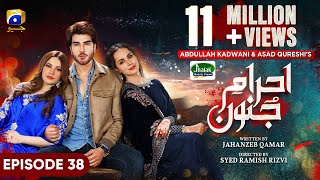 Ehraam-e-Junoon Episode 38 - Eng Sub - Digitally P