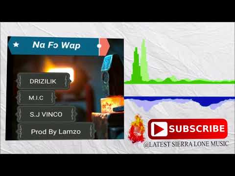 Drizilik ft M.I.C & S.J VINCO - Na 4 wap | Official Audio 2017 🇸🇱 | Music Sparks