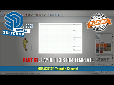 [PART 18] Sketchup 2021 Layout Custom Template Essential Training For Beginner