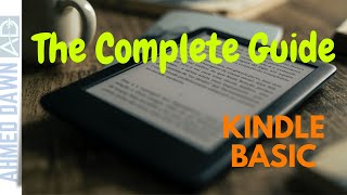 Kindle Basic - Complete Beginner