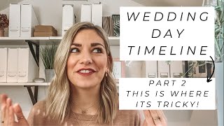 Build Your Wedding Day Timeline PART 2