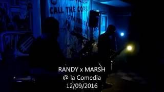 RANDY X MARSH II Comedia 12 09 2016