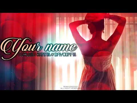 Claudiu Roman feat. Dayodman  - Your Name