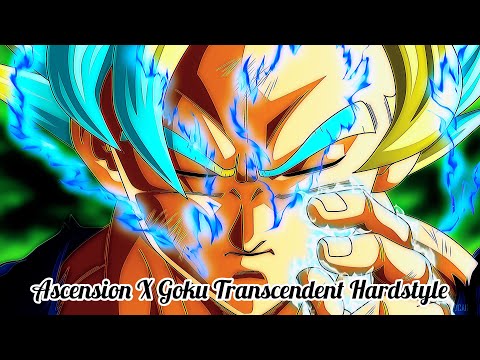 Ascension X Goku Transcendent Hardstyle (Ft Yugoz)