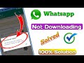 The Download Was Unable To Complete. Please Try Again Later|| fix whatsapp photo download failed ||