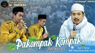 Download lagu PAKOMPAK KOMPAK||Sya'ir Karya||KHR. Muhammad Kholil As'ad||AL BAROKAH ALASTENGAH mp3