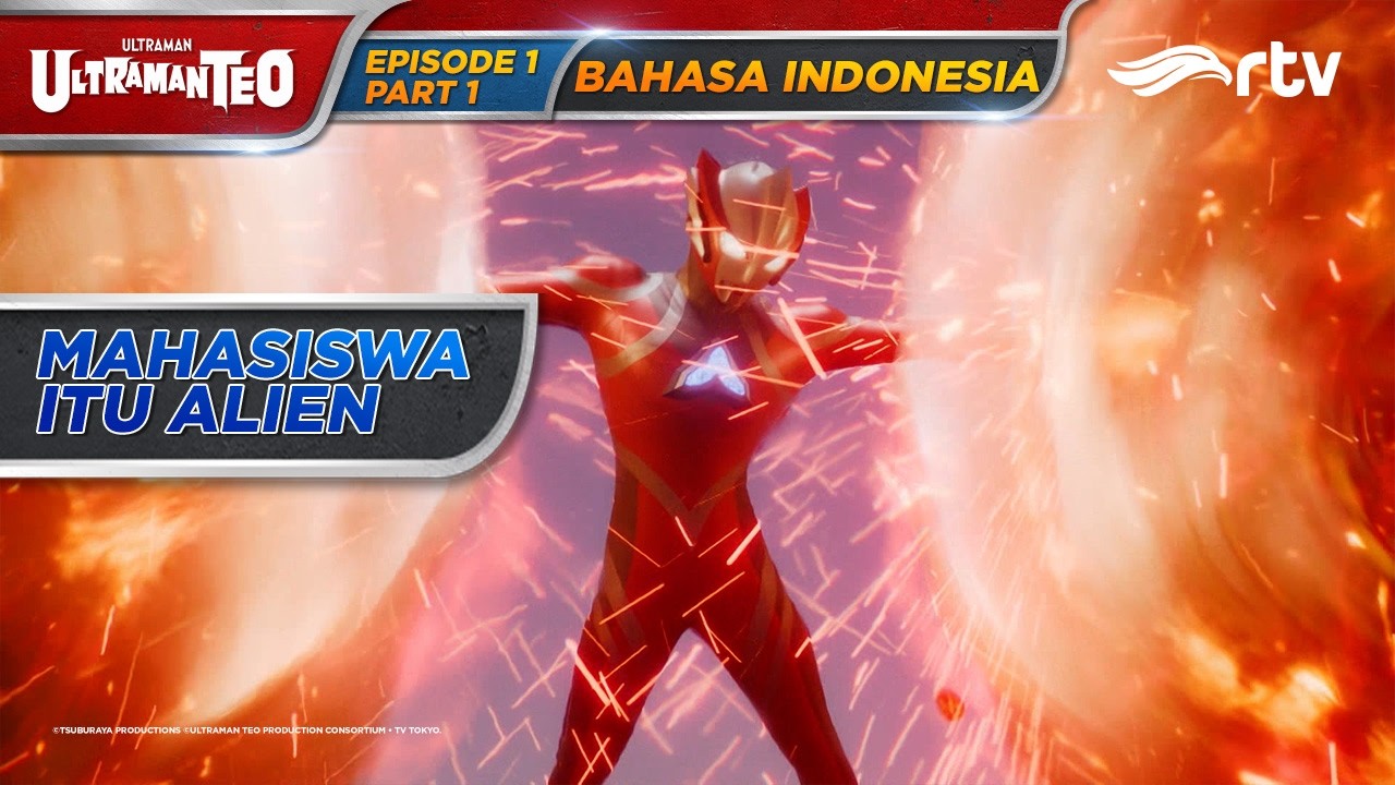ULTRAMAN TEO RTV | PENDATANG DARI PLANET H12 | EPISODE 01 PART 1