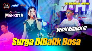Download lagu Surga Dibalik Dosa - Intan Afifah NEW PUTRA MAHKOTA Live Bangkalan - Madura || Dhehanaudio mp3
