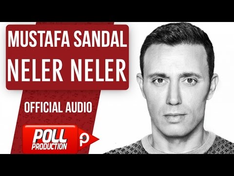 Neler Neler - Mustafa Sandal