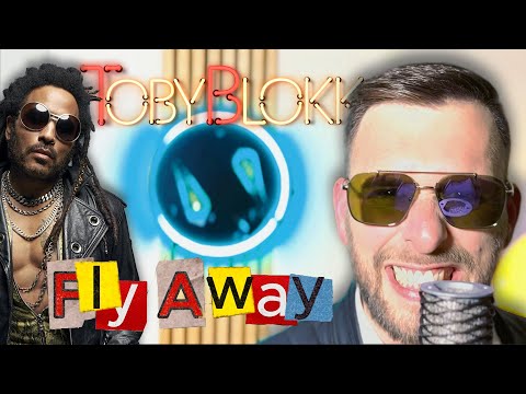 Fly Away - TobyBlokk ( from Lenny Kravitz ) Cover