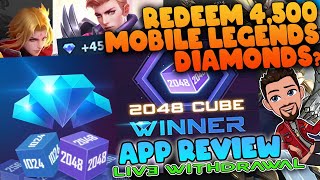 2048 CUBE WINNER APP REVIEW | REDEEM 4,500 MOBILE LEGENDS DIAMONDS? | LIVE WITHDRAWAL!