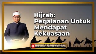 Download lagu “Hijrah: Perjalanan Untuk Mendapat Kekuasaan” - Dato' Badli Shah Alauddin mp3 Download lagu “Hijrah: Perjalanan Untuk Mendapat Kekuasaan” - Dato' Badli Shah Alauddin mp3