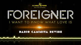 Download lagu Foreigner - I Want To Know What Love Is (Dario Caminita Revibe) 5'19' mp3 Download lagu Foreigner - I Want To Know What Love Is (Dario Caminita Revibe) 5'19' mp3