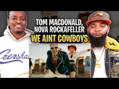"We Aint Cowboys" - Tom MacDonald & Nova Rockafeller (GFBF) REACT