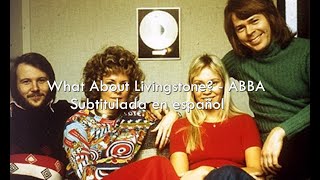 What About Livingstone? - ABBA / Sub. en español