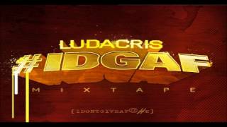 Ludacris - She A Trip (feat. Mac Miller) #IDGAF BEST MIXTAPE OF 2013