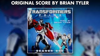 Brian Tyler - Transformers Prime Soundtrack Preview (Official Video)