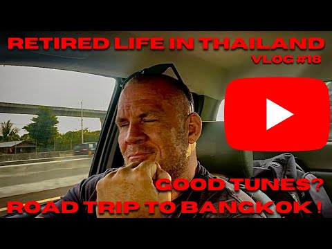Vlog# 18- Retired Life in Thailand - Trip to Bangkok!