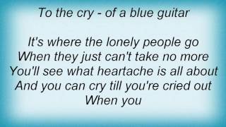 Tanya Tucker - A Blue Guitar Lyrics