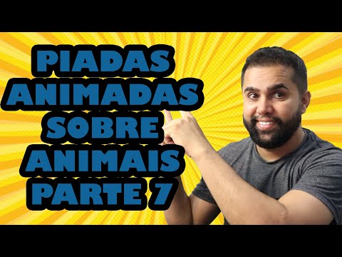 PIADAS ANIMADAS SOBRE ANIMAIS PARTE 7 - HUMORISTA THIAGO DIAS