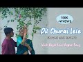Dil Churai Lele Slowed And Reverb Vivek Nayak Love Nagpuri Song Nagpuri Lofi Version