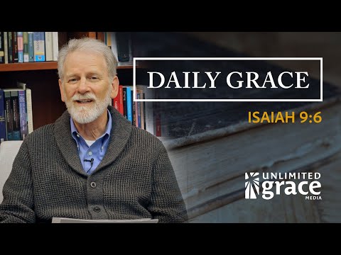 Daily Grace - December 26 - Isaiah 9:6