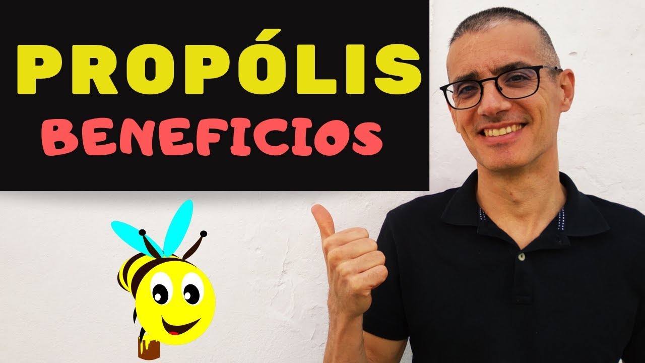 PROPÓLEO propiedades y beneficios. Propóleo (PROPOLIS) cómo se toma
