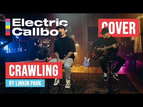Electric Callboy - CRAWLING by LINKIN PARK (Acoustic Cover)