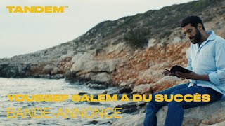 YOUSSEF SALEM A DU SUCCÈS | Bande annonce