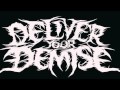 Deliver Your Demise - Useless Population 