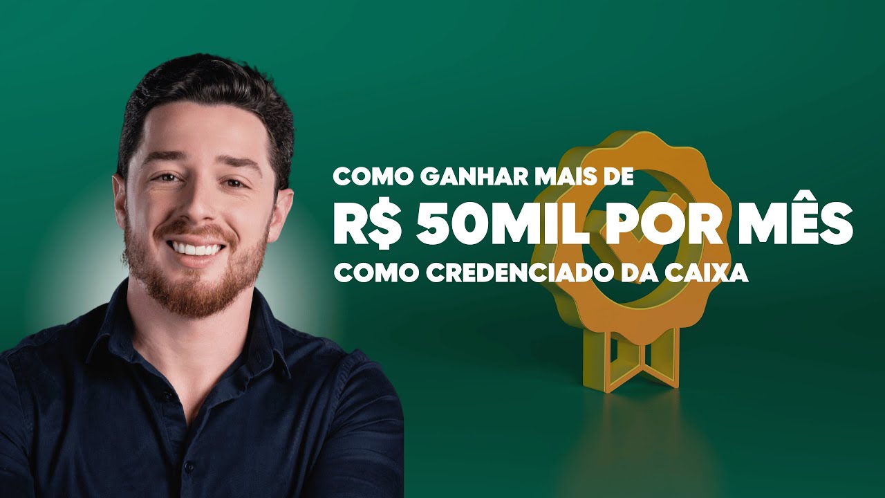 COMO GANHAR MAIS DE 50MIL POR MÊS COMO CREDENCIADO DA CAIXA - MODELO DE NEGÓCIO