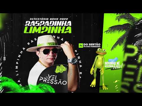 Raspadinha ,limpinha -vem pro morro do sapo - Véi da pressão , O F5 dos paredões