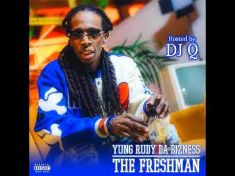 Yung Rudy da Bizness – The Freshman – (Album)
