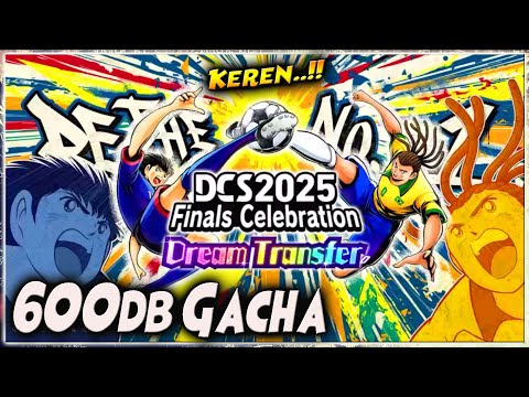KEREN ART NYA!! 600db GACHA DREAM TRANSFER TSUBASA & NATUREZA LIMITED 🔥 CAPTAIN TSUBASA DREAM TEAM