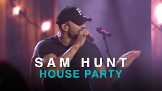 CCMA 2016 | SAM HUNT | HOUSE PARTY
