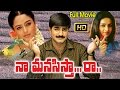 Naa Manasista Raa Telugu Movie Srikanth Soundarya Richa Ganesh Videos