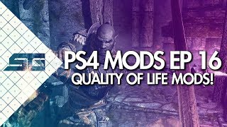 BEST SKYRIM QUALITY OF LIFE MODS! PS4! (2018)