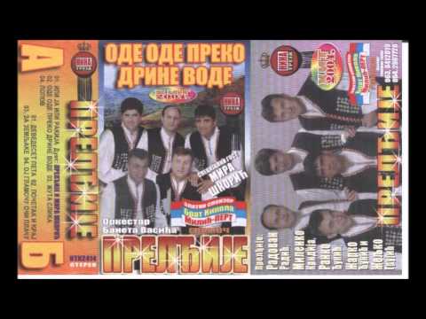 Preldzije - Ode ode preko drine vode - (Audio 2004)