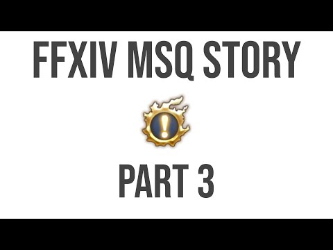 FFXIV MSQ FULL STORY | A Realm Reborn | LVL 21-30 Quests
