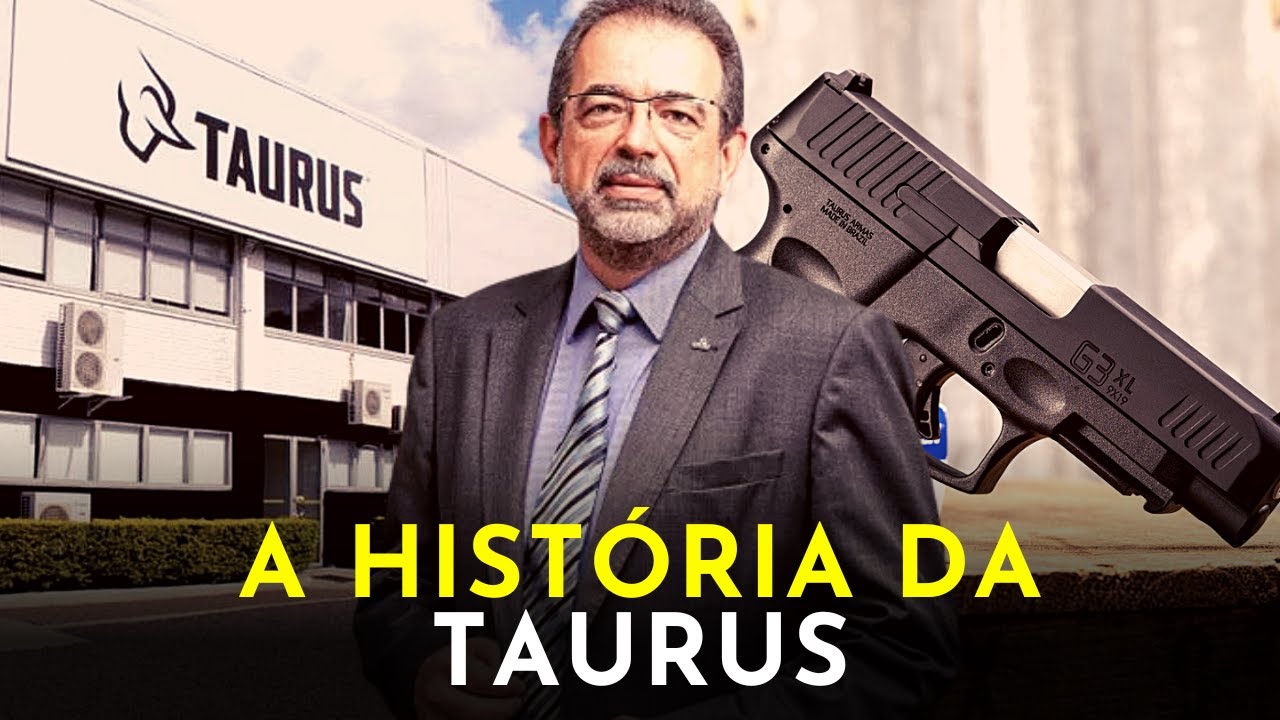 A MAIOR FABRICANTE DE ARMAS DO BRASIL - A HISTÓRIA DA TAURUS