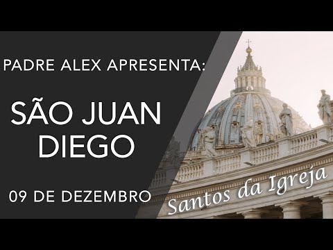 São Juan Diego - (09/12)