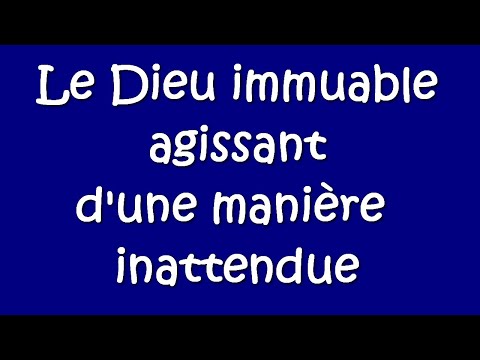 Le Dieu immuable agissant de manière inattendue (William Branham)