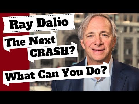 Ray Dalio: The Next CRASH Causes & What Should You Do.  Ray Dalio on The Economy.