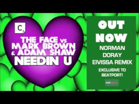 The Face vs Mark Brown & Adam Shaw - Norman Doray Eivissa remix